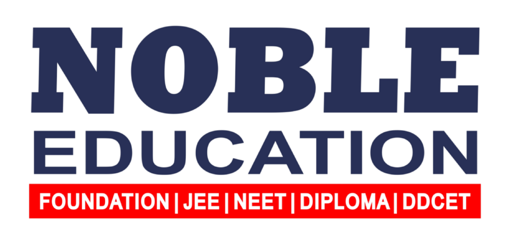Noble Education Foundation | JEE | NEET | DIPLOMA | DDCET
